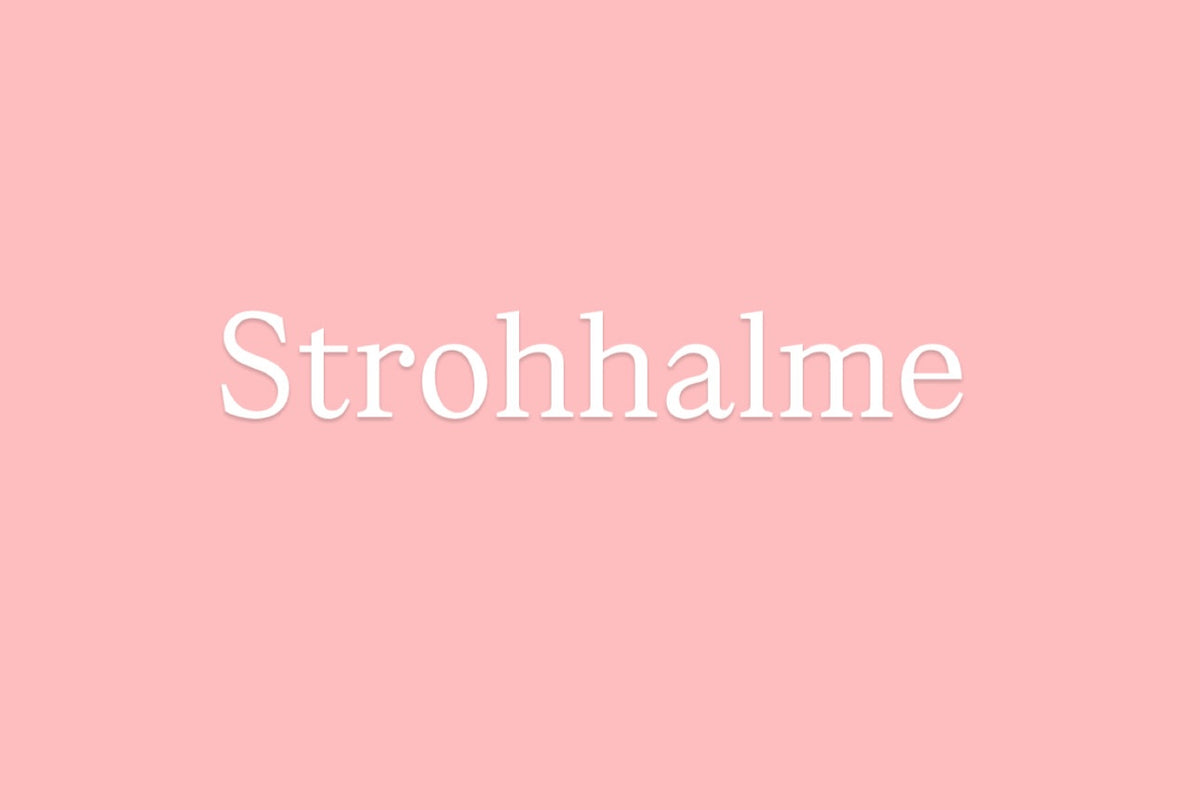 Strohhalme