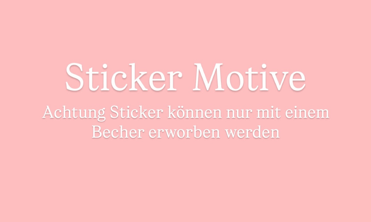 Sticker Motive für Personalisierte Becher NUR BEI KAUF EINES BECHERS