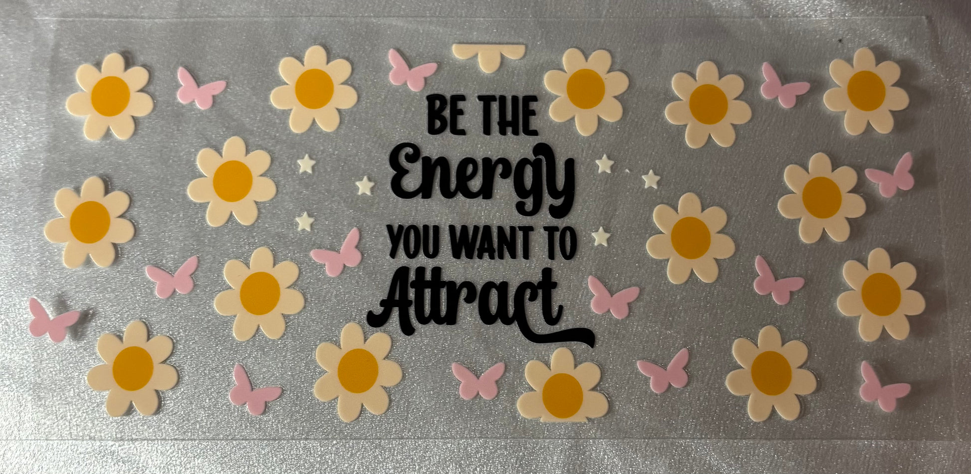 Be the Energy you want to Attract